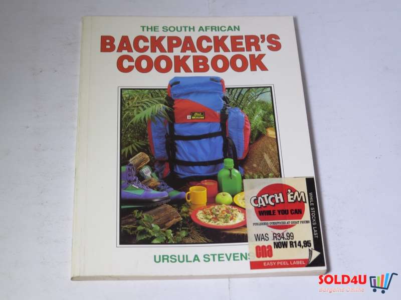 The South African Backpacker`s CookBook - Ursula Stevens