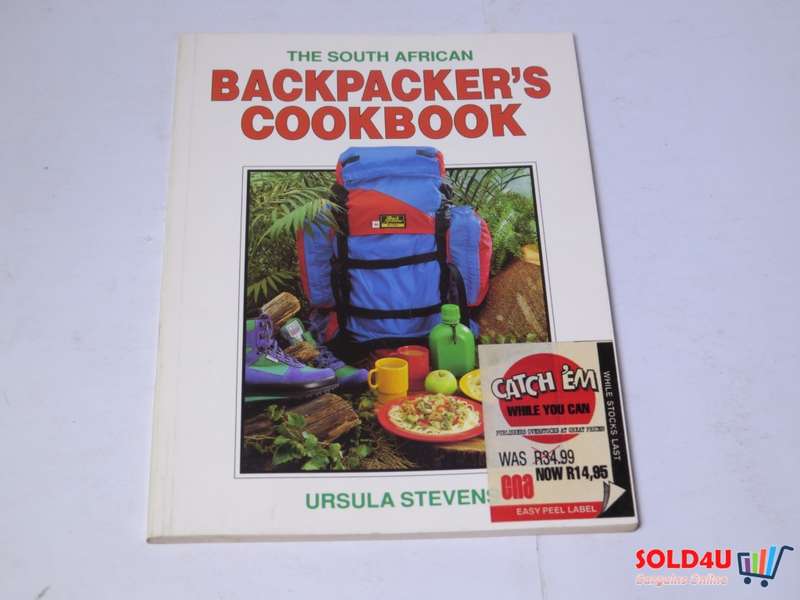 The South African Backpacker`s CookBook - Ursula Stevens