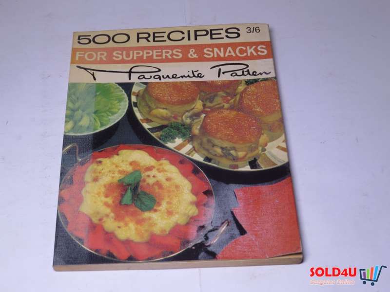 500 recipes for Suppers & Snacks - Marguerite Patten