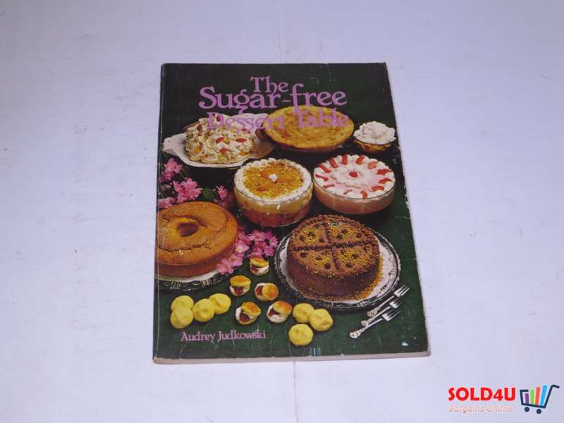 The Sugar - free Dessert Table - Audrey Judkowski