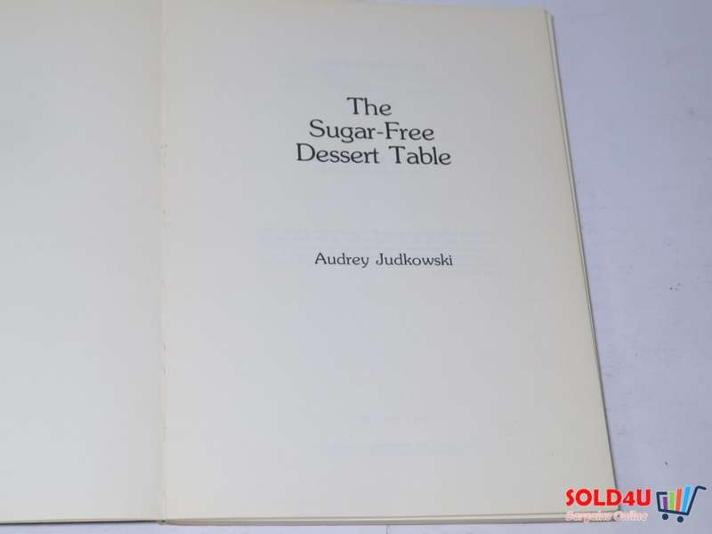 The Sugar - free Dessert Table - Audrey Judkowski