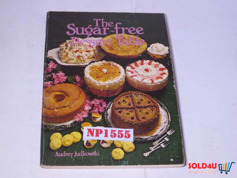 The Sugar - free Dessert Table - Audrey Judkowski