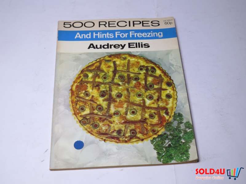 500 recipes and hints for Freezing - Audrey Ellis