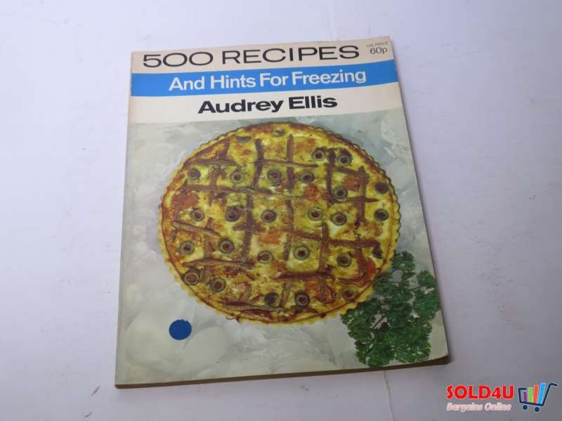 500 recipes and hints for Freezing - Audrey Ellis