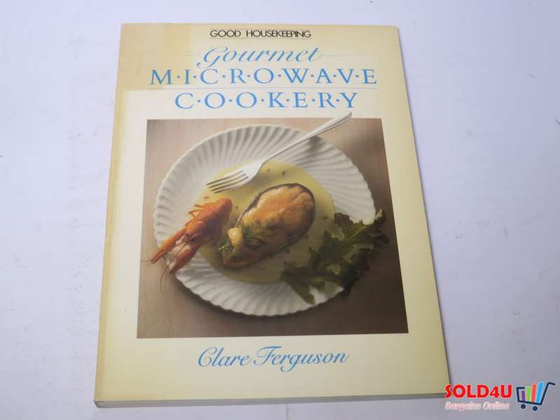 Gourmet Microwave Cookery - Clare Ferguson
