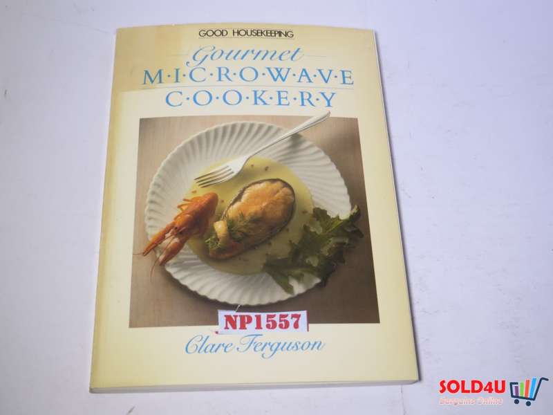 Gourmet Microwave Cookery - Clare Ferguson