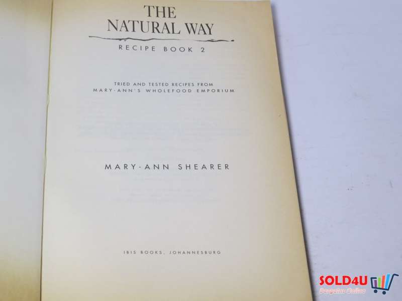 The Natural Way - Recipe Book 2 - Mary - Ann Shearer