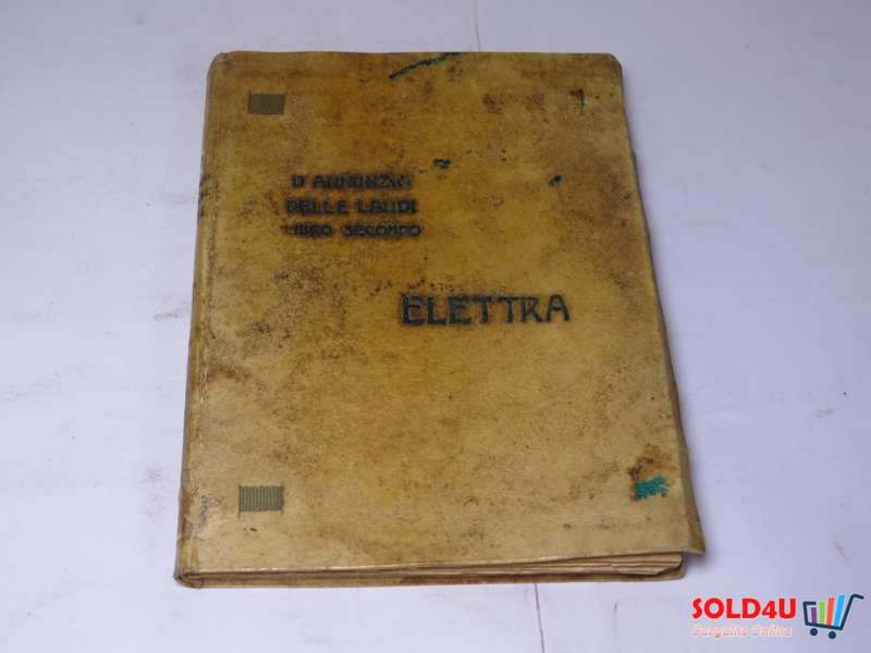 Delle Laudi libro secondo Elettra vol. 2 - Gabriele D'Annunzio