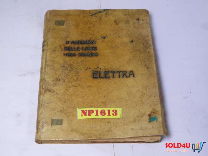 Delle Laudi libro secondo Elettra vol. 2 - Gabriele D'Annunzio