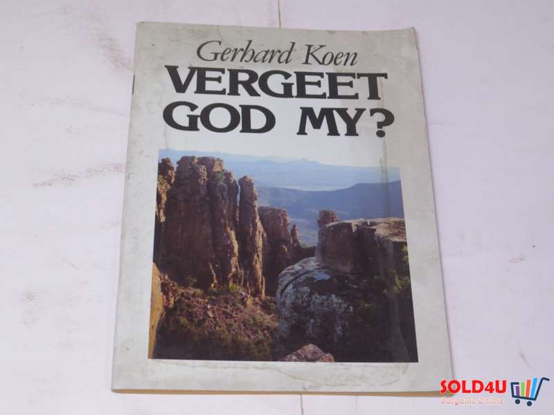 Vergeet God My? - Gerhard Koen