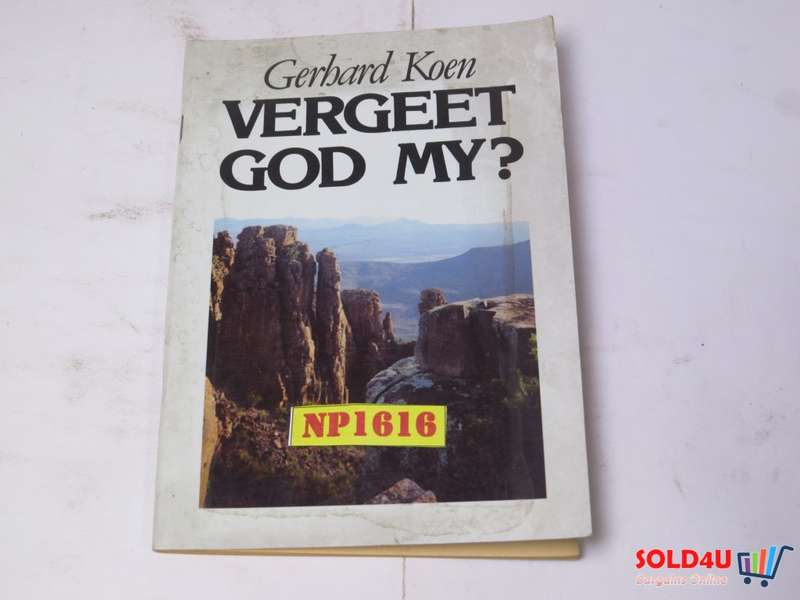 Vergeet God My? - Gerhard Koen