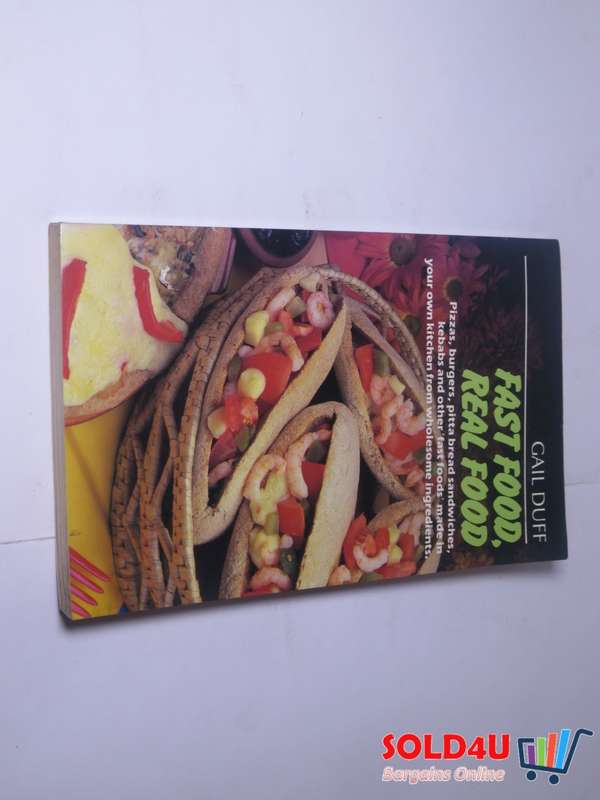 Fast Food, Real Food - Gail Duff