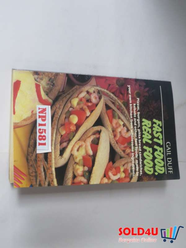 Fast Food, Real Food - Gail Duff
