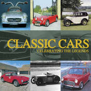 CLASSIC CARS* Celebrating the legends