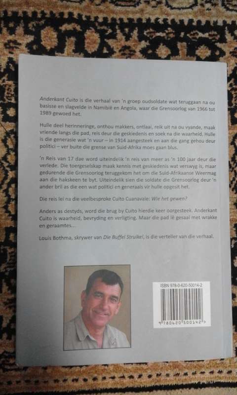 Anderkant Cuito: 'n Reisverhaal van die Grensoorlog - L.J. Bothma