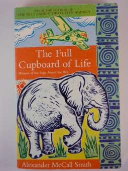 The Full Cupboard of Life by Alexander McCall Smith