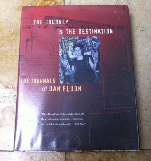 the journey is the destination , journals of Dan Eldon, 1997
