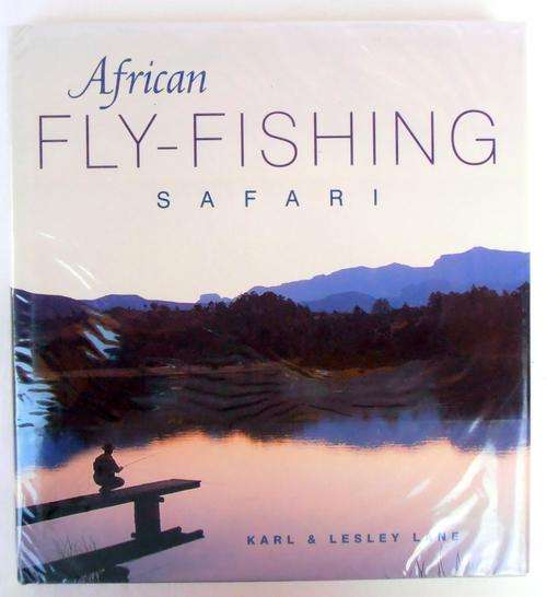 AFRICAN FLY-FISHING SAFARI - KARL AND LESLEY LANE