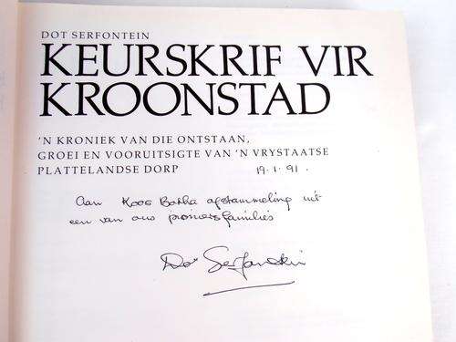 *** SIGNED COPY *** - DOT SERFONTEIN - KEURSKRIF VIR KROONSTAD