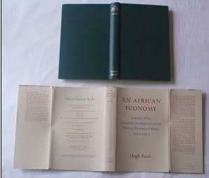 AN AFRICAN ECONOMY, NYANZA PROVINCE OF KENYA 1903 -1953, HUGH FEARN, 1961, 1st