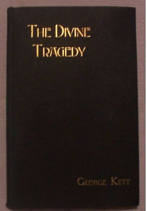 THE DIVINE TRAGEDY, GEORGE KETT, 1905, date of introduction, South Africa