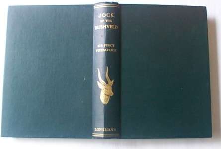 JOCK OF THE BUSHVELD, SIR PERCY FITZPATRICK, 1931, 15th impression of Library Edition