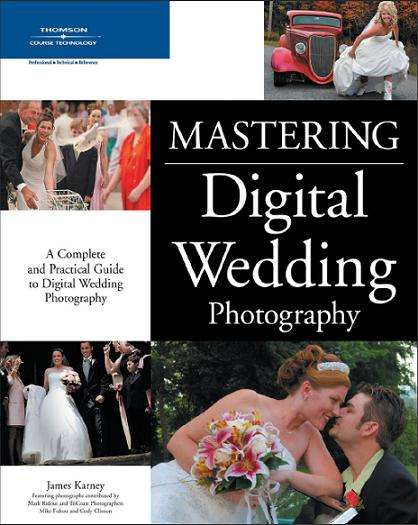 E-Book - Mastering Digital Wedding Photography (PDF format)