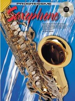 Progressive Saxophone by PETER GELLING