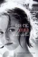 Dis ek, Anna - Elbie Lotter