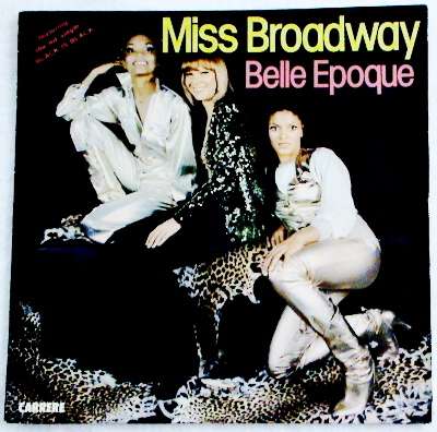 Belle Epoque - Miss Broadway lp/vinyl - import France - (vinyl NM-)