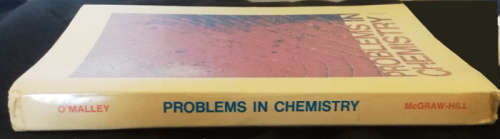 Problems in Chemistry by Robert F.O`Malley plus give away book - Chemistry A Study of Matter