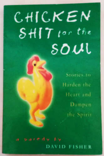 3 humourous books - Chicken shit for the soul, A-Z of women `The Definitive Guide` and Sex secrets
