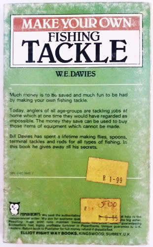 Make your own fishing tackle by W.E.Davies (illustrated by the author) - Rare