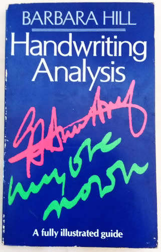 Handwriting Analysis - a fully illustrated guide by Barbara Hill
