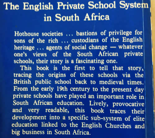 Little England on the veld: The english private school system in South Africa by Peter Randall