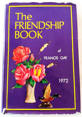 The friendship book of Francis Gay 1972