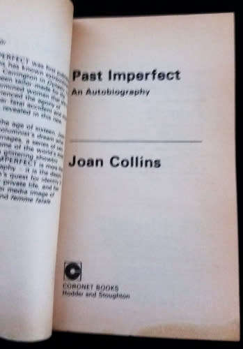 Past Imperfect autobiography Joan Collins (Dynasty's - Alexis Carrington)