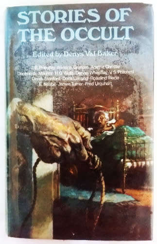 Stories of the occult and other tales of mystery - 1978 - an anthology of stories ed. by Denys Baker
