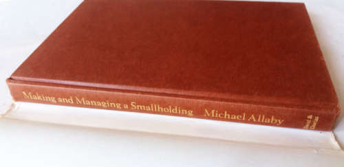 How to bury yourself in the country - 1st ed. & Making and managing a smallholding - 2 books