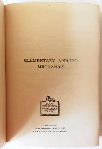 Elementary applied mechanics by Arthur Morley and William Inchley - Book production War Economy Std.