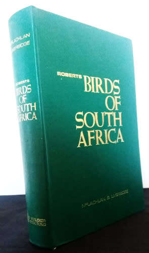 Roberts Birds of South Africa -4th edition, 3rd impression 1980