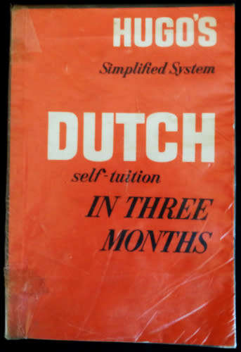 Dutch In 3 Months - Hugo`s Language Book, A simplified self-tuition system paperback