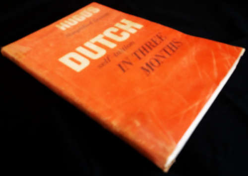Dutch In 3 Months - Hugo`s Language Book, A simplified self-tuition system paperback