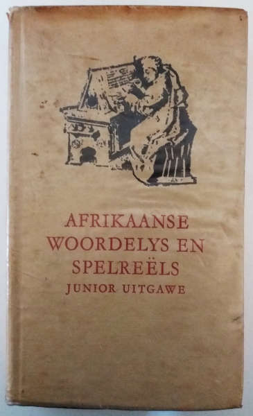 Afrikaanse Woordelys en Spelreëls - hardeband, junior uitgawe, Nasionale Boekhandel Beperk 1964