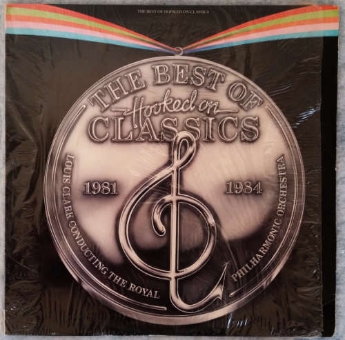 The best of hooked on classics 1981 - 1984 vinyl/lp