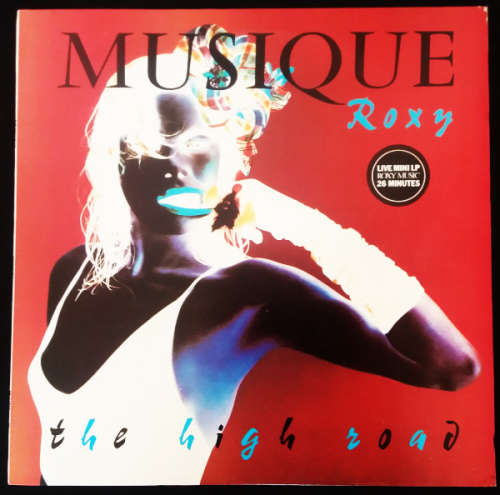 Roxy Music  The high road - vinyl lp - import (mini-album 26 minutes) - (G+/VG)