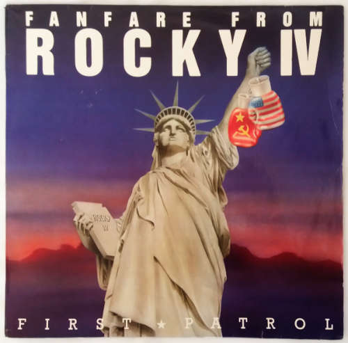 First Patrol/ Patrol Orchestra - Fanfare from Rocky IV / Pioneer II -  maxi single vinyl 12` 45 rpm