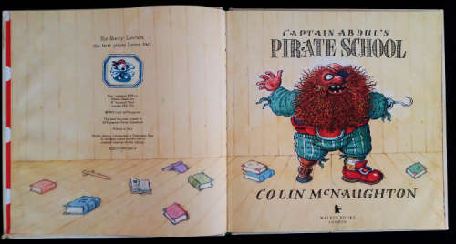 Captain Abdul`s pirate school by Colin McNaughton - hard cover