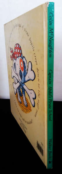Captain Abdul`s pirate school by Colin McNaughton - hard cover
