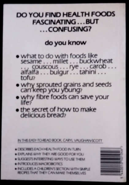 Whole energy by Caryl Vaughan-Scott - Health foods one by one - unread copy